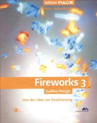 Fireworks 3. Von der Idee zur Realisierung