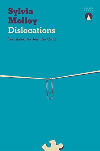 Dislocations By Sylvia Molloy