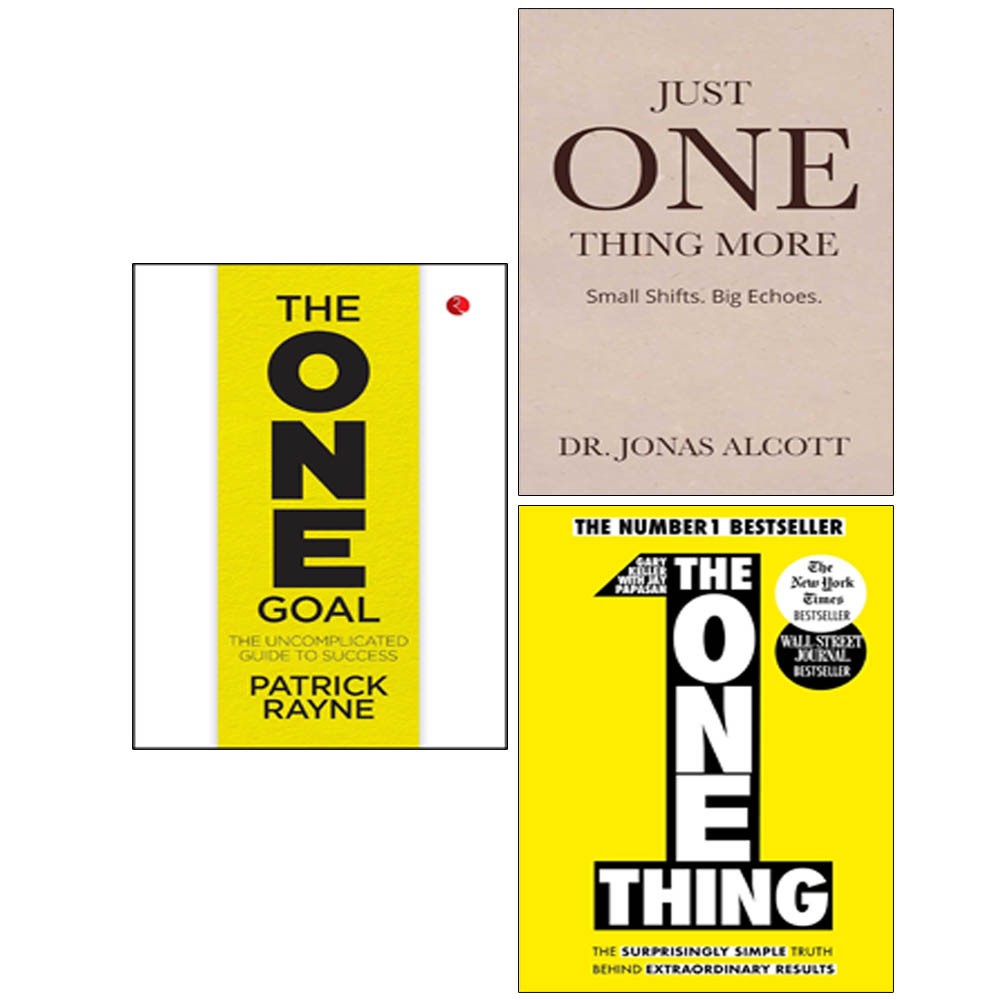Just One Thing More,The One Thing,THE ONE GOAL  Patrick Rayne 3 Books Collection