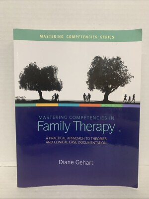 Mastering Competencies in Family Therapy: A - Paperback, by Gehart Diane - Good