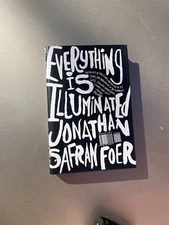 Everything Is Illuminated by Jonathan Safran Foer (2002, Hardcover) Signed