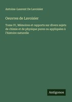 Oeuvres De Lavoisier Antoine-Laurent De Lavoisier Taschenbuch FranzöSisch 2025
