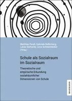 Matthias Forell (U. A.) | Schule Als Sozialraum Im Sozialraum | Taschenbuch