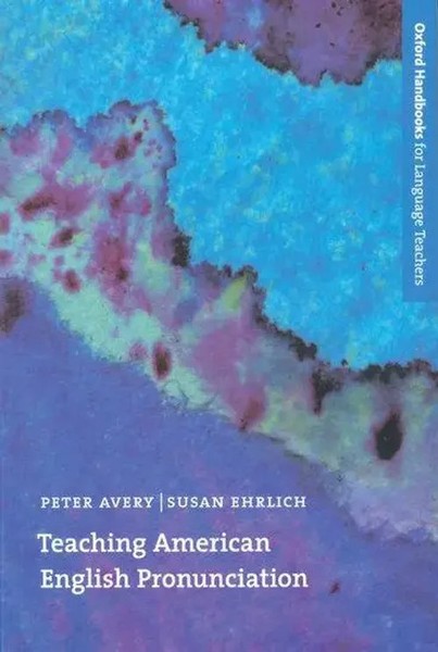 Teaching American English Pronunciation | Peter Avery (U. A.) | Englisch | Buch-image