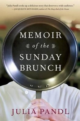 Memoir of the Sunday Brunch by Julia Pandl (English) Paperback Book