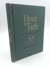 Your teeth, their importance and care by Rayford Webster Tharpe
