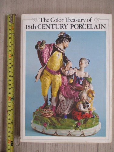 The Color Treasury of 18th Century Porcelain - Seigfried Ducret - 1976 - Used