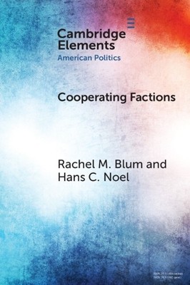 Rachel M. Blum Hans C. Noel Cooperating Factions (Taschenbuch)