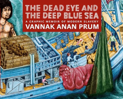 The Dead Eye And The Deep Blue Sea: The World of Slaver - Hardback NEW Vannak, P