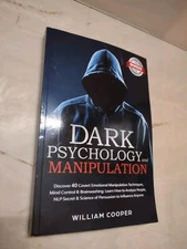Dark Psychology And Manipulation: William Cooper FREE Shipping