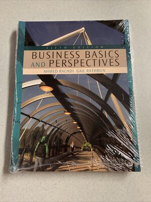 Business Basics and Perspectives by Gail Rathbun and Ahmed Rachdi (2020, Print,