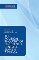 The Political Thought Of Nineteenth-Century Spanish America | Taschenbuch (2026)