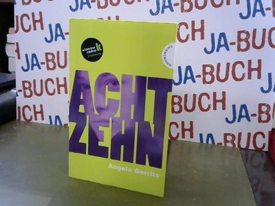 Achtzehn. Gerrits, Angela: