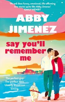 Say Youll Remember Me: An irresistibly hilarious a... | Buch | Zustand sehr gut