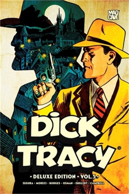 Dick Tracy Vol. 3 Deluxe Edition (Hardback or Cased Book)