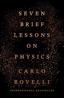 Seven Brief Lessons on Physics - hardcover Rovelli, Carlo