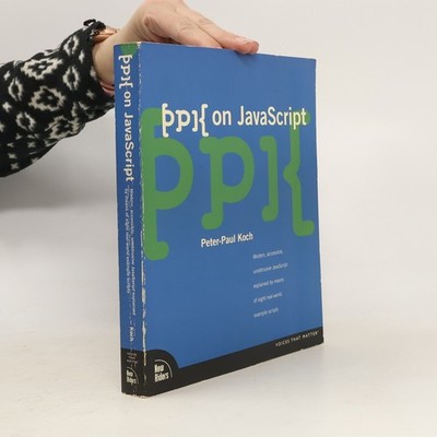 PPK on JavaScript  |  Peter-Paul Koch