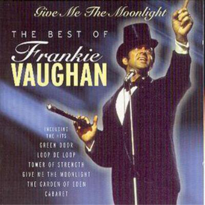Frankie Vaughan Give Me the Moonlight: The Best of Frankie Vaughan (CD) Album