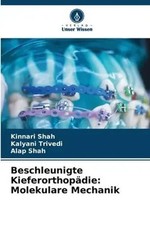 Kinnari Shah (u. a.) | Beschleunigte Kieferor...