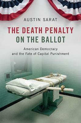 The Death Penalty on the Ballot Sarat Paperback Cambridge University Press
