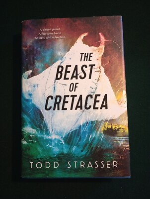 The Beast of Cretacea by Todd Strasser (2015, Hardcover) Signed First Edition 