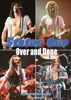 Status Quo Over & Done - Taschenbuch/Softback NEU Stutz, Alan 22.07.2022