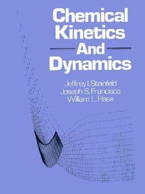 Chemical Kinetics and Dynamics Hardcover