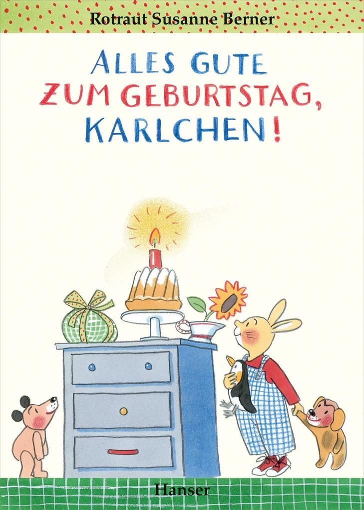 Alles Gute Zum Geburtstag, Karlchen | Rotraut Susanne Berner | 2014 |