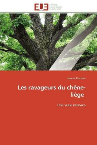 Thumbnail - Les Ravageurs Du Chêne-liège Une Vraie Menace 1869