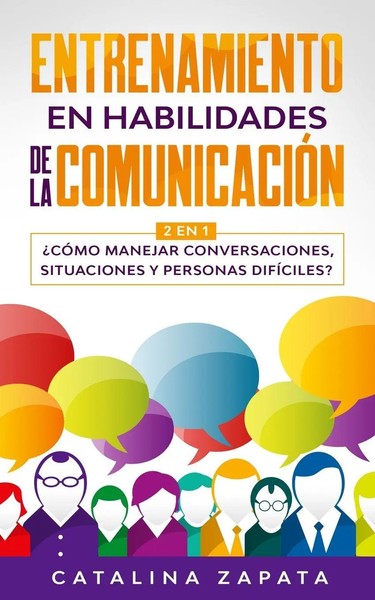Entrenamiento En Habilidades de La ComunicacióN Catalina Zapata Taschenbuch 2020-image