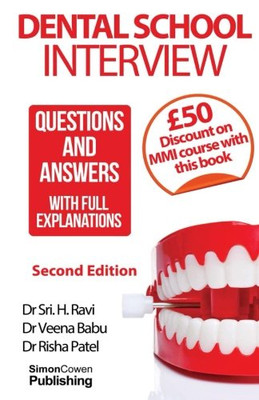 Dental School Interview - Paperback NEW Ravi, Dr Sri H. 01/10/2015
