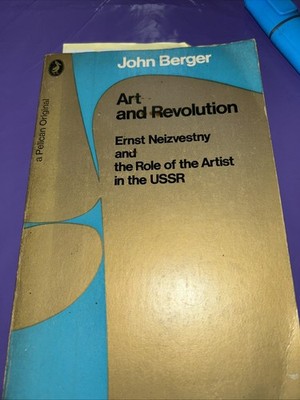 Art and Revolution, Berger, John 1969