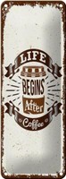 Blechschild Spruch Life Begins After Coffee 10X27 Cm Deko Schild Tin Sign