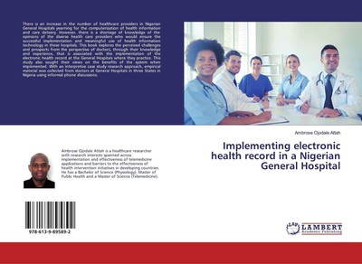 Implementing electronic health record in a Nigerian General Hospital | Attah