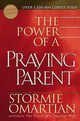 The Power of a Praying Parent by Omartian, Stormie