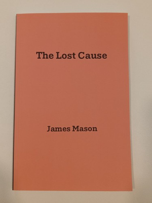 #ad Lost Cause by James Mason PB $45.00