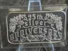 VINTAGE FINE SILVER ART BAR - 25TH SILVER ANNIVERSARY - .999 FINE SILVER