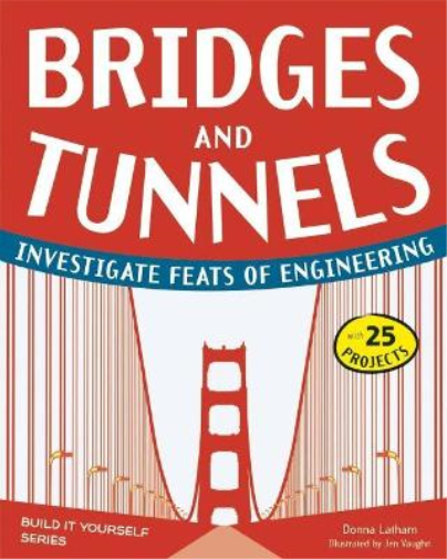 Donna Latham Bridges and Tunnels (Tascabile)