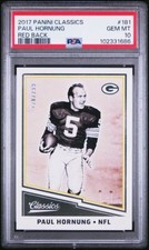 2017 PANINI CLASSICS #181 PAUL HORNUNG PSA 10 GEM MINT RED BACK /299 POP 1 HOF