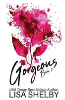 Gorgeous | Book Two: Book Two | Lisa Shelby | Taschenbuch | Englisch | 2023
