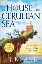 The House in the Cerulean Sea: An Uplifting, Heartwarming Cosy Fantasy: 1 (Ceru