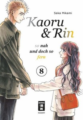 Kaoru und Rin 08 So nah und doch so fern Mikami, Saka und Yayoi Okada-Willmann: