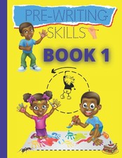 Pre-Writing Skills BOOK1: Improves fine motor skills, finger and hand strength,