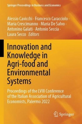 Innovation and Knowledge in Agri-food and Environmental Systems Alessio Cavicchi
