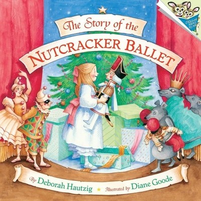The Story of the Nutcracker Ballet (Pictureback(R)) by Deborah Hautzig, Acceptab