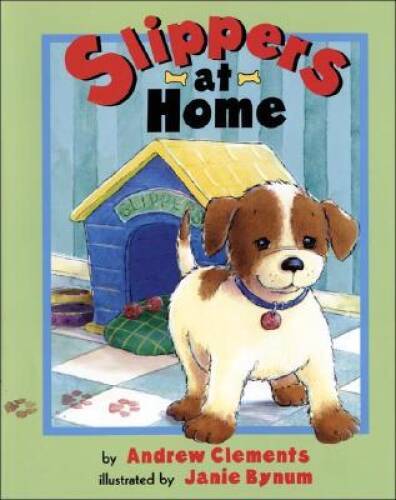 Slippers At Home - Hardcover By Clements, Andrew - GOOD-image