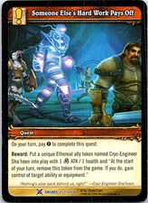 Someone Else's Hard Work Pays Off World Of Warcraft Drums Of War Light Play