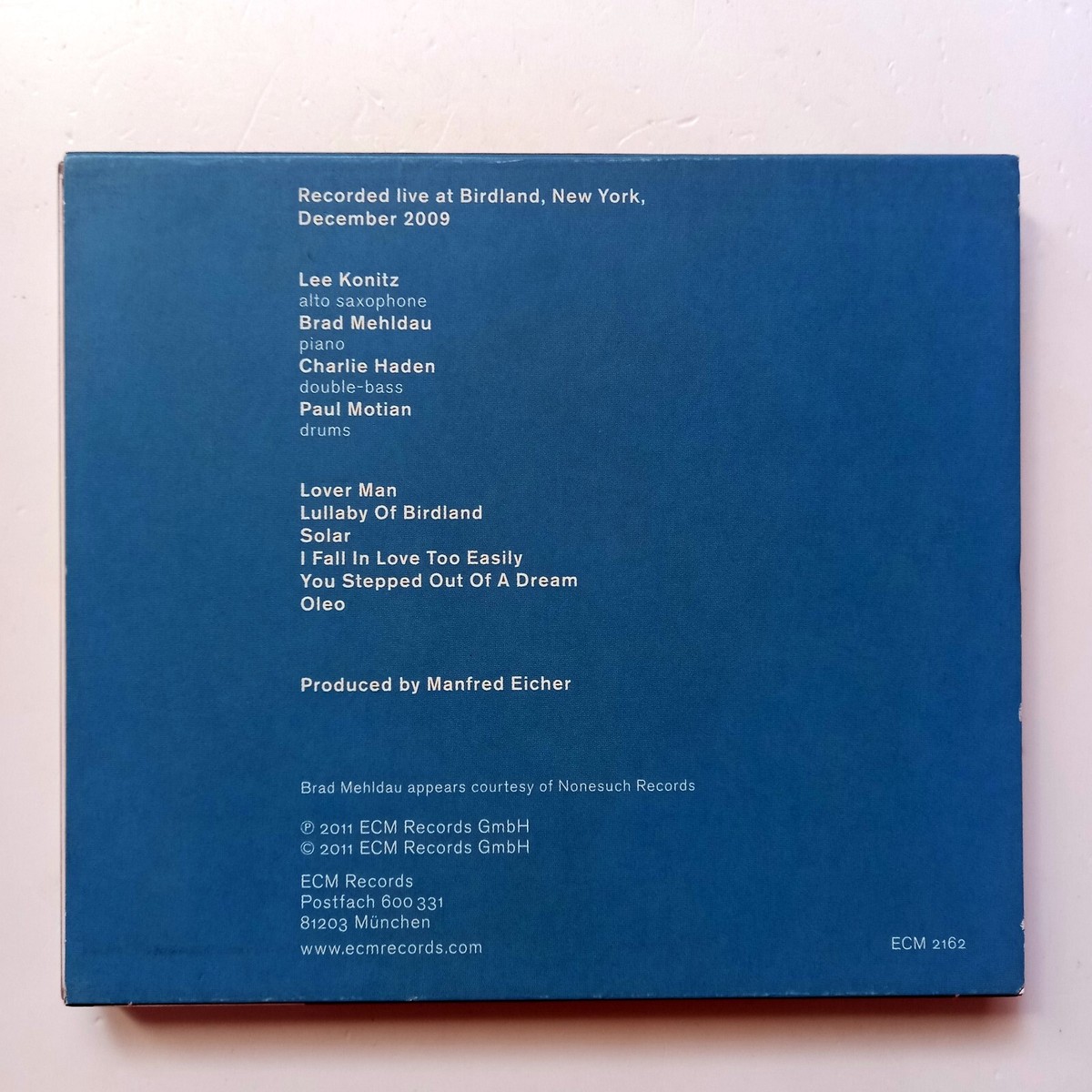 Lee Konitz, Brad Mehldau, Charlie Haden, Paul Motian – Live At Birdland, Germany 2011 ECM Records – ECM 2162 Lee Konitz, Brad Mehldau, Charlie Haden, Paul Motian – Live At Birdland, Germany 2011 ECM Records – ECM 2162