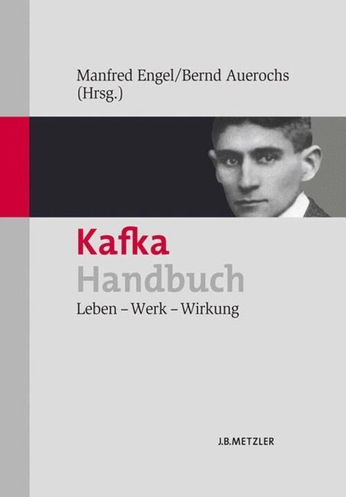 Thumbnail - Kafka-handbuch | Leben ¿ Werk ¿ Wirkung | Bernd Auerochs (u. A.) |