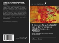 Sabeeha Naseer | El Nexo De La GlobalizacióN Con El Terrorismo: Un Estudio De...